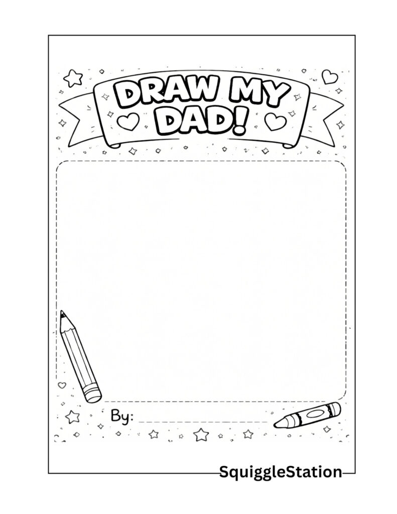 All About My Dad Coloring Pages (Free Printable Keepsake) 5 draw my dad coloring page free printable for kids with blank drawing space and simple bold outlines